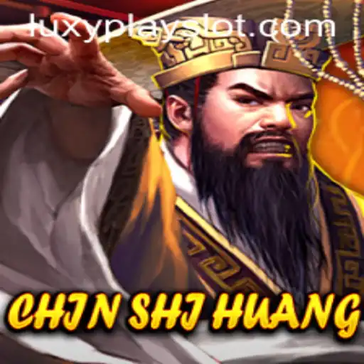 Exploring the World of ChinShiHuang: A New Gaming Experience with Luxyplay
