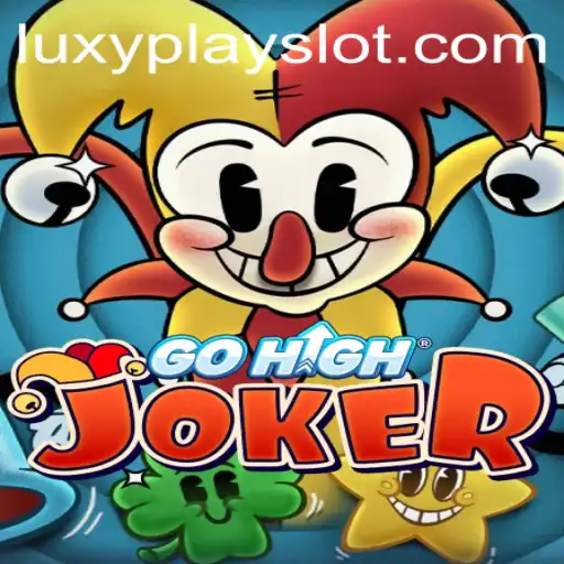 GoHighJoker: The Thrill of Luxyplay's Latest Adventure Game
