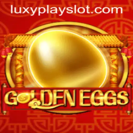 GoldenEggs: The Ultimate LuxyPlay Experience