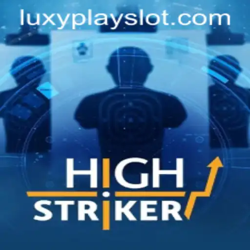 Exploring the Thrills of HighStriker on Luxyplay