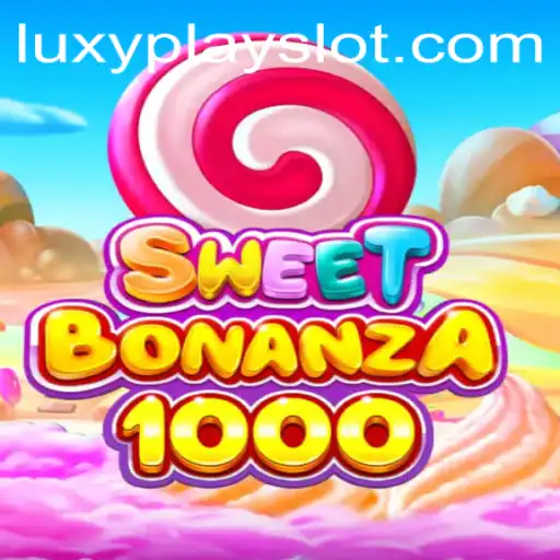 SweetBonanza1000: A Delightful Gaming Experience on LuxyPlay