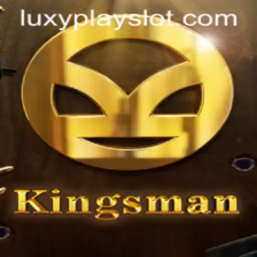 Discover the Exciting World of Kingsman: An In-Depth Guide to Luxyplay’s Latest Game