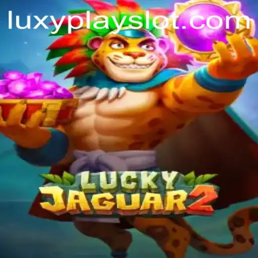 Exploring the Exciting World of Luckyjaguar2: A Deep Dive into Luxyplay