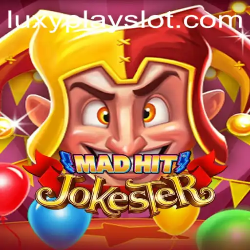 MadHitJokester: A New Era in Luxyplay Gaming