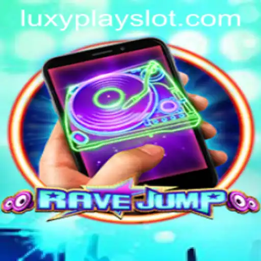 Discover the Thrills of RaveJumpmobile: A Dive into Luxyplay's Latest Sensation