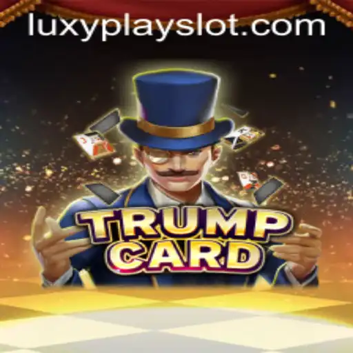 Unlocking the World of TrumpCard: A LuxyPlay Experience